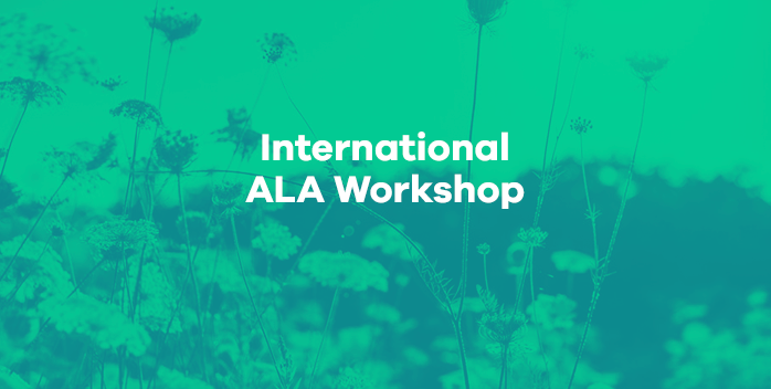 International ALA Workshop